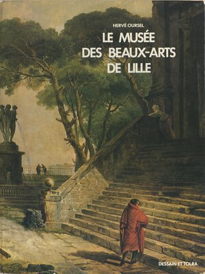 cover image of Le Musée des Beaux-Arts de Lille